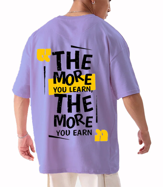 THE MORE YOU LEARN | OVERSIZED TEE | unisex