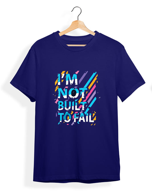 NOT BUILT TO FAIL | UNISEX TEE | HUNGRY THREADS