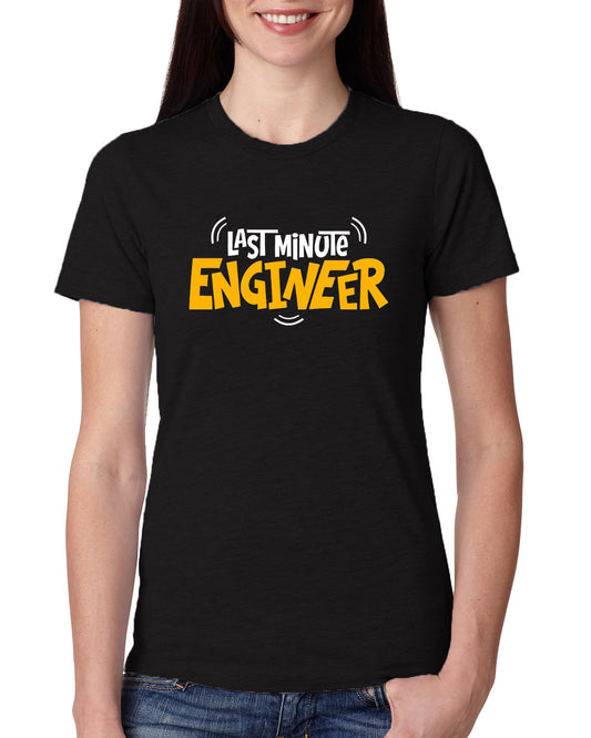 Black Women's Tees |Last Minute Engineer | Round Neck | Half Sleeves - Hulk Threads