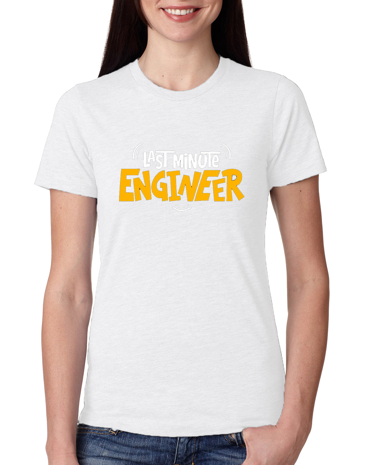 White Women's Tees |Last Minute Engineer | Round Neck | Half Sleeves - Hulk Threads